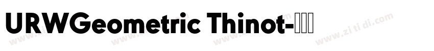 URWGeometric Thinot字体转换